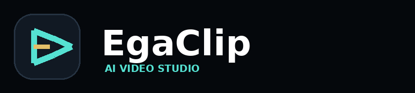 EgaClip — AI Video Studio